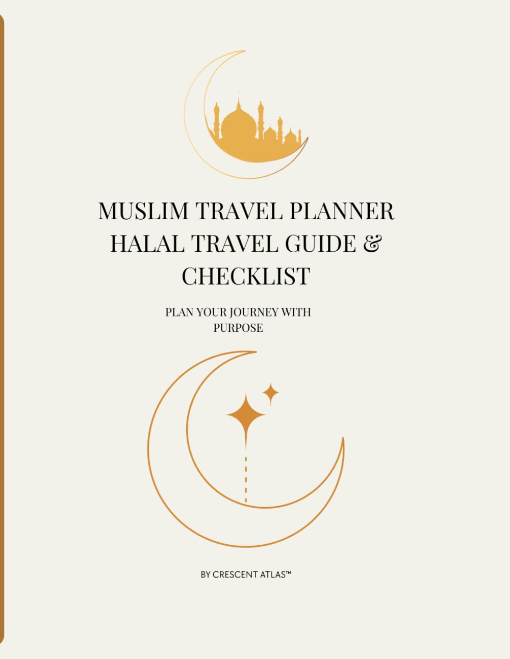 Muslim Travel Planner: Plan Your Journey With a Purpose