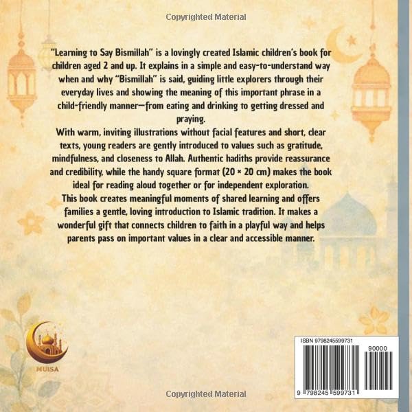 Learning to Say Bismillah: Islamic Book for Toddlers and Preschoolers I A Playful Islamic Children’s Book That Teaches When and Why to Say Bismillah in Everyday Moments