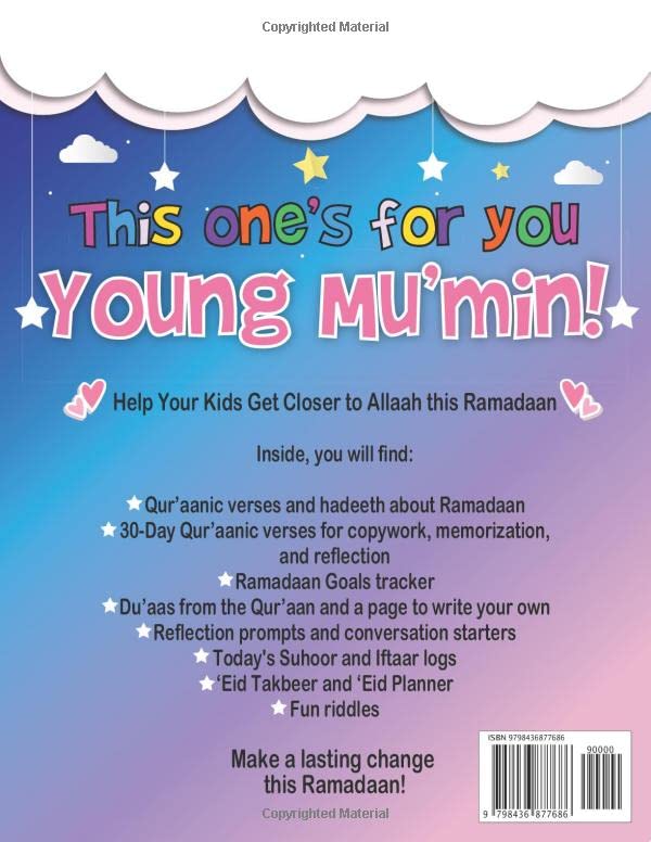 Ramadan Journal for Kids: Kids’ Very Own 30-Day Guide to Reflect, Boost Iman, Get Closer to Allah, and more! (Islamic Books for Muslim Kids)