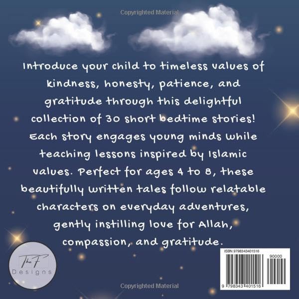 Bedtime Stories For Muslim Kids Based On Islamic Values: 30 short 5 minute bedtime stories - Perfect for Ramadan and beyond !