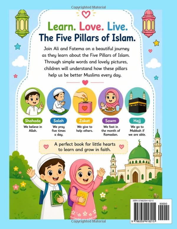 Ali and Fatema Learn the Five Pillars of Islam: A Fun Islamic Coloring Book for Kids Ages 3–10 | Learn Shahada, Salah, Zakat, Sawm & Hajj Through Story and Coloring