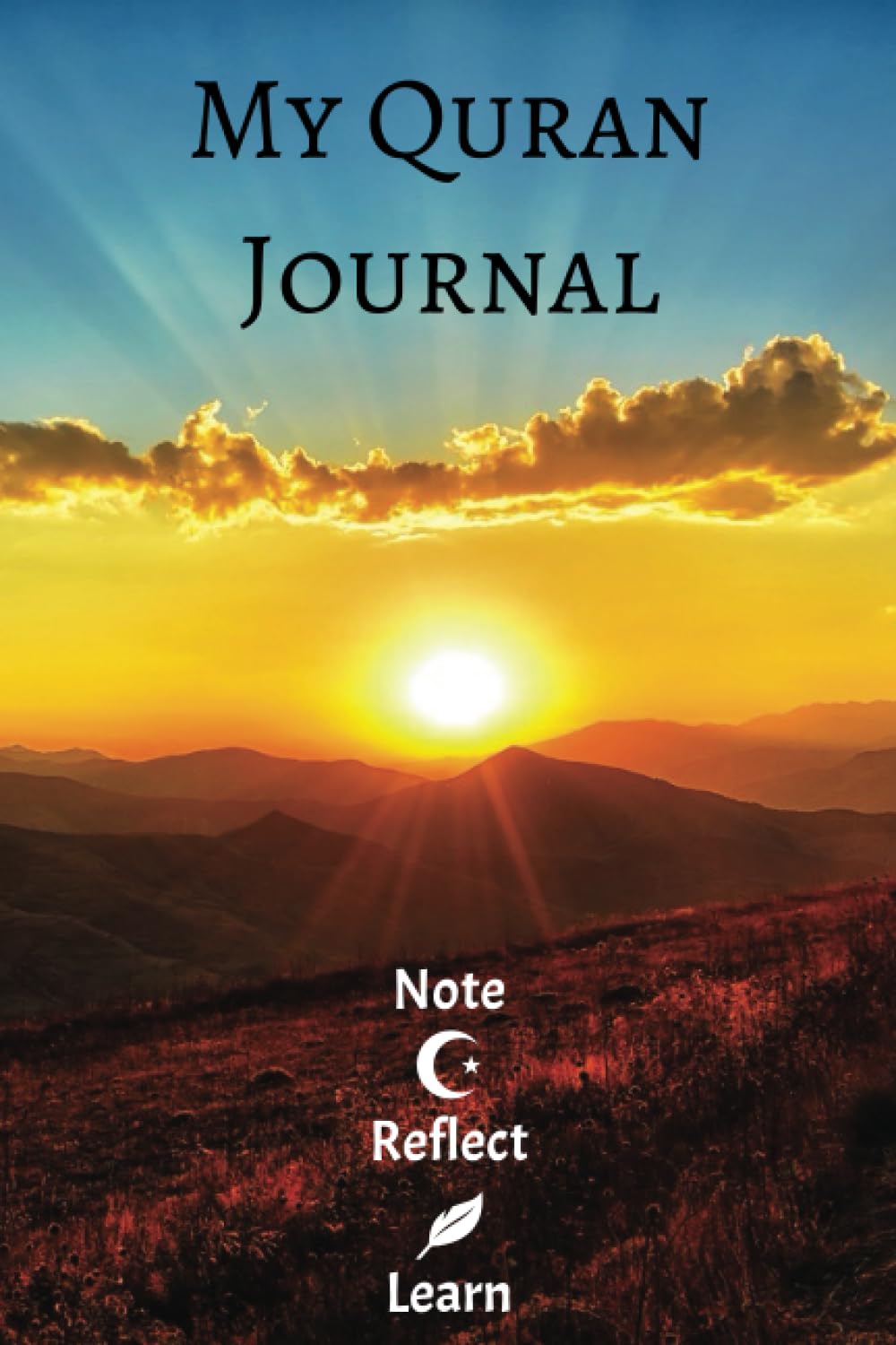 My Quran Study - Quran Journal for Quranic Reflections - Expand Your Knowledge!