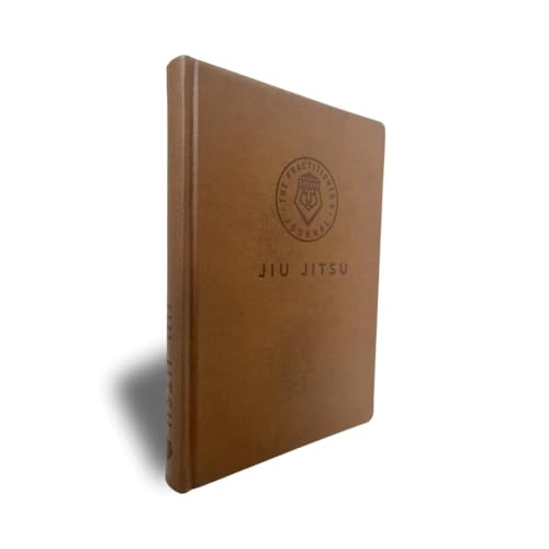 The Practitioner's Journal | BJJ Training Log & Jiu Jitsu Journal — Hardcover, Leather-Bound | Brazilian Jiu-Jitsu, Grappling & Wrestling | Gift for Serious Practitioners