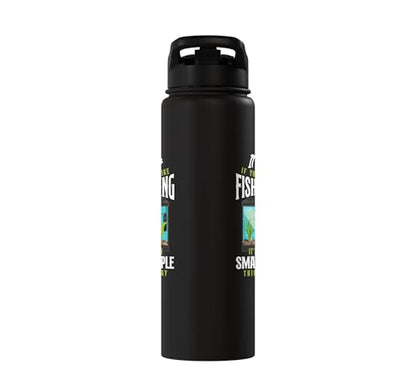 Saltwater Aquarium It'S Ok If You Don'T Like Fishkeeping Stainless Steel Insulated Water Bottle