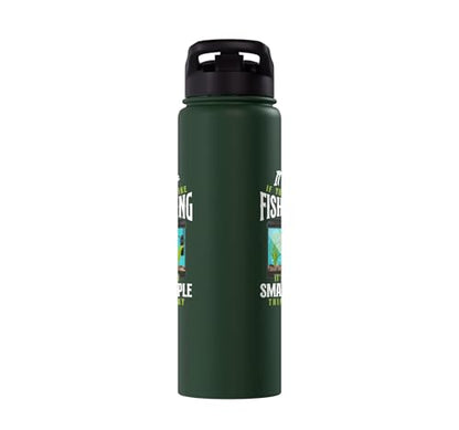 Saltwater Aquarium It'S Ok If You Don'T Like Fishkeeping Stainless Steel Insulated Water Bottle - color: Dark Green