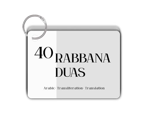 Forty (40) Rabbana Dua Flash Cards Rabbana Dua from the Quran in Arabic English Translation and Transliterations for Muslims