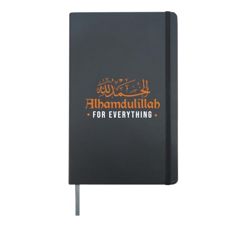 Alhamdulillah For Everything | Islamic Religion | Muslim Hardcover Journal, Black