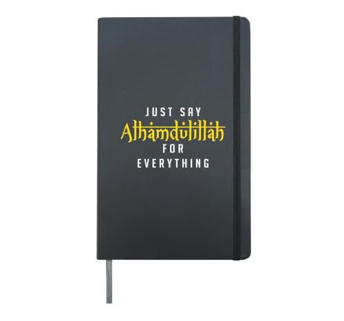 Just Say Alhamdulillah For Everything Islamic Muslim Men Hardcover Journal, Black