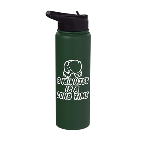 3 Minutes Is A Long Time Boxing Round Timer Training - Stainless Steel Insulated Water Bottle - color: Dark Green