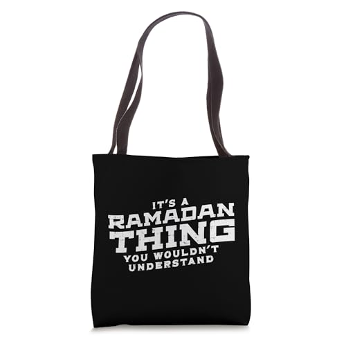 Its A Ramadan Thing Shirt Muslim Tote Bag