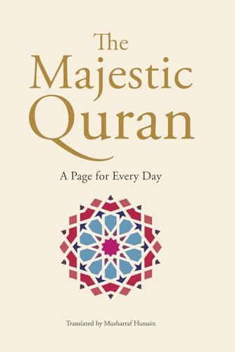 The Majestic Quran Daily – A Page For Every Day (Quran Daily Companions)