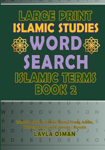 Islamic Studies Word Search Book 2 Islamic Terms: For Muslim Kids, Teens, Young Adults, Women, Men and Converts Reverts