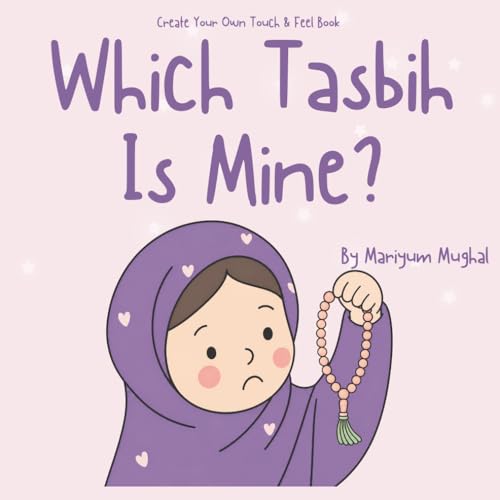 Create Your Own Touch & Feel - Which Tasbih is mine? : Cut & Stick Islamic Activity Book | Touch & Feel | Early learning (Which is mine?)