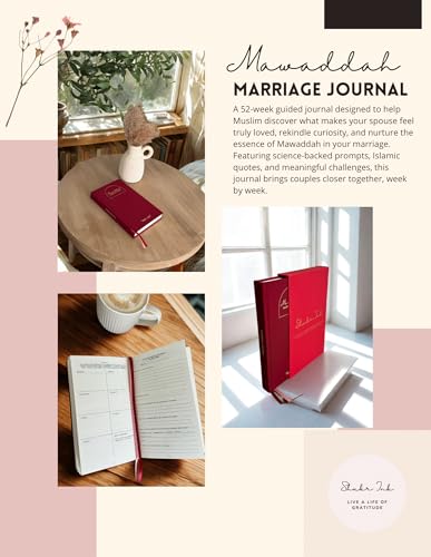 Mawaddah Marriage Journal: A 52-Week Guided Islamic Journal for Strengthening Love, Communication, and Connection in Marriage - Great Gift for Eid, Wedding and Nikkah