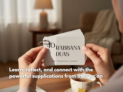 Forty (40) Rabbana Dua Flash Cards Rabbana Dua from the Quran in Arabic English Translation and Transliterations for Muslims