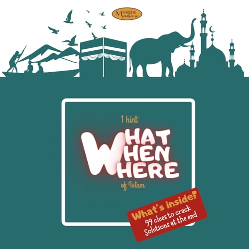 What When Where of Islam: Islamic Guess Game Puzzle Book about Prophets, Quran, Islamic History & Trivia | 6x6 inches, 104 pages | 99 Fun & ... free time | Perfect for travel & vacations