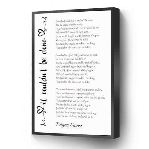 It Couldn'T Be Done Poem Canvas Print Edgar Guest Poster Graduation Wall Art Inspirational Gift Ready To Hang For Living Room Bedroom Office School Artwork Wall Decor(Metal Framed 12 X 18) - color: White1, size: 12x18 in=(30X45CM)Metal Framed
