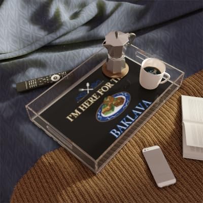 I'm Here for The Baklava Acrylic Serving Tray Shirt Funny Food Sweets Greek Albanian Turkish Lebanese Eid Ramadan Bajram Dinner