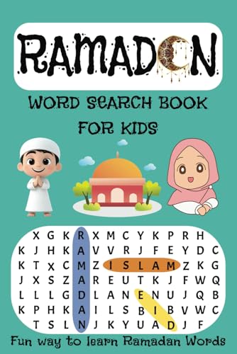 RAMADAN WORD SEARCH PUZZLE BOOK FOR KIDS: A Fun Learning Activity Puzzle Book For Kids, Ramadan and Islamic Words, Color Interior, 30+ puzzles, 6 x 9 Inches, Perfect for Ramadan Gift