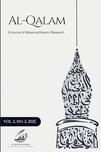 Al-Qalam Journal of Advanced Islamic Research