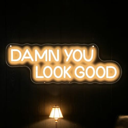 Damn You Look Good Neon Sign Clothing Open Wall Decor-Warm White-17.7"x5.9" - color: Damn You Look Good-Warm White