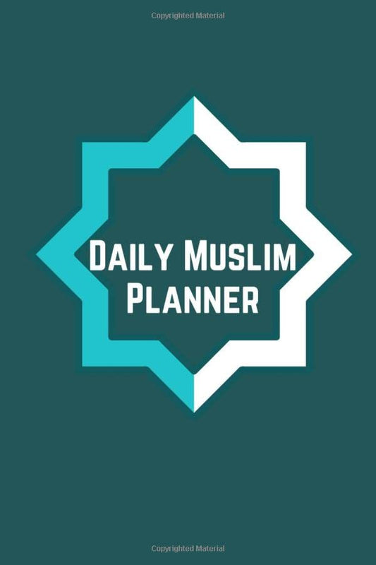 Daily Muslim Planner: Plan Everyday of Your Life near to Allah, best Gift EveryDay For Muslims