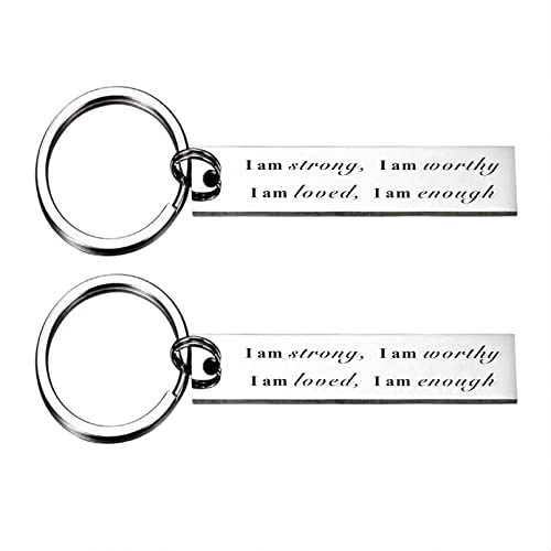 Quotes I Am Strong I Am Worthy I Am Loved I Am Enough Keychain Inspirational Faith Gift - color: Two Keychains