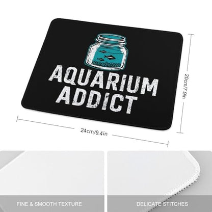 Addicted to Aquarium Mouse Pad Non-Slip Rubber Base Mousepad Computer Gaming Mat - size: 7.9"x9.4"