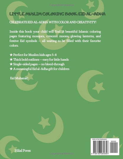 Little Muslim Coloring Book: Eid al-Adha: A Creative Islamic Activity Book for Muslim Kids Ages 3–8