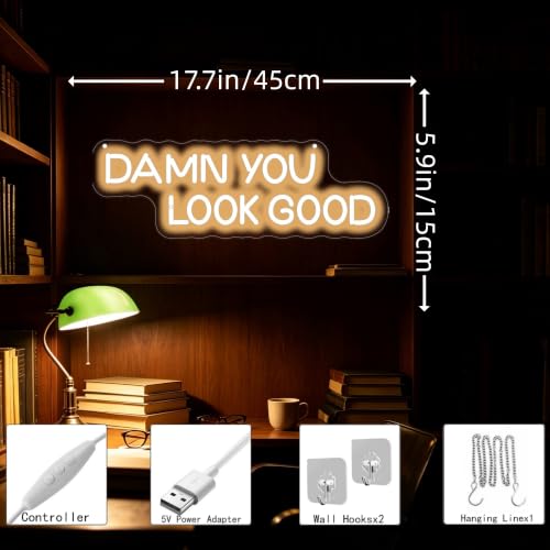 Damn You Look Good Neon Sign Clothing Open Wall Decor-Warm White-17.7"x5.9" - color: Damn You Look Good-Warm White