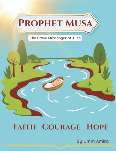 The Story Of Prophet Musa (Stories of the Prophets)
