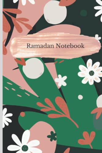 Notebook for Ramadan - notebook for Muslims, diary, journal, planner, gift for Bayram, Islamic book, calendar, notes, prayer diary, fasting, children, ... away | 108 lined blank pages, DIN A5 / 6x9