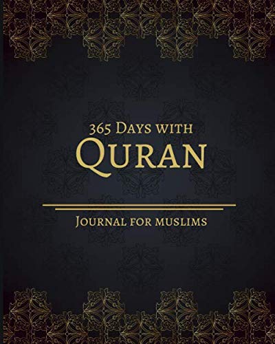 365 Days With Quran / Journal For Muslims: Notebook With Quotes On Every Page (Islamic Lights)