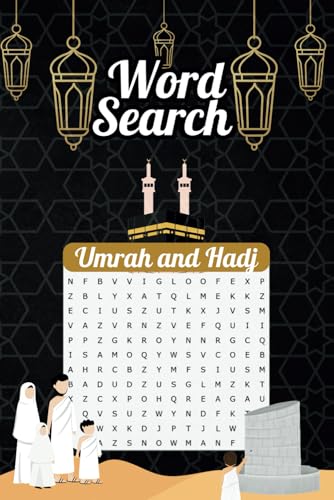 Family Hajj and Umrah Word Search: Educational Puzzles for All Ages | 50+ Relaxing Islamic Themed Word Finds Puzzles, Word Searches with Easy to Read Print, Gift for Vacations Holidays and Free Times