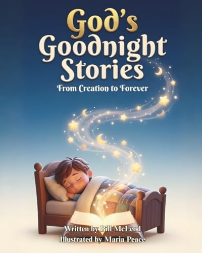 God's Goodnight Stories: From Creation to Forever