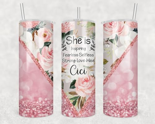 Cici Floral Tumbler - Mother's Day She Is Inspiring Quote Floral Tumbler 20Oz - Mother's Day Gift - Birthday Gift For Cici - Best Cici Cup, White