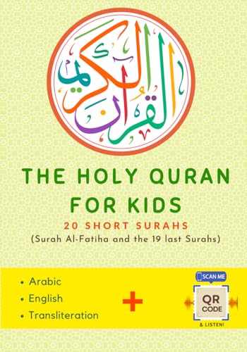 The Holy Quran for Kids: The Ultimate Companion for Reading, Understanding, Listening to, and Memorizing the short Surahs of the Quran - for All Beginners (Islamic Books for Kids and Beginners)
