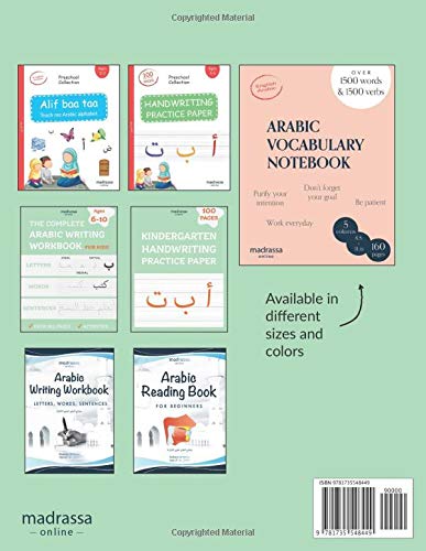 The Complete Arabic Writing Workbook: Handwriting Practice For Kids, Kindergarten. Age 6 to 10 with Activities. Alif Baa Taa Alphabet. Write Letters, Words & Sentences. (Arabic for Kids)