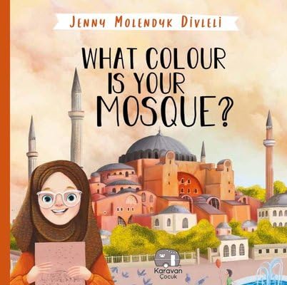 What Colour is Your Mosque? | Muslim Activity Book | Ramadan Gift – Islamic Picture Book for Kids