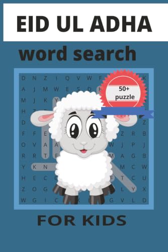 Eid-ul-Adha word search for kids: 50+puzzle Fun Islamic Word Search | Learning About Hajj & Qurbani | 6 x 9 inches | 110 pages | Perfect Eid-ul-Adha Gift