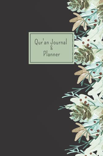 Quran Journal & Planner - Quran Journal Notebook for Islamic Reflection and Daily Life (Green)