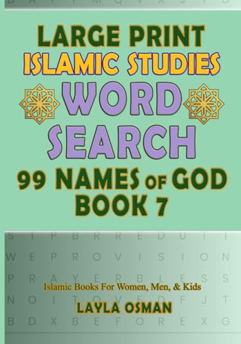 Islamic Studies Word Search Book 7 99 Names Of God: Relaxing Puzzles For Women Men and Kids