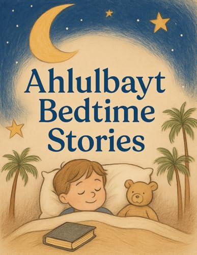 Ahlulbayt Bedtime Stories