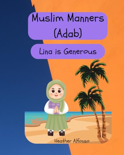 Muslim Manners (Adab): Lina is Generous
