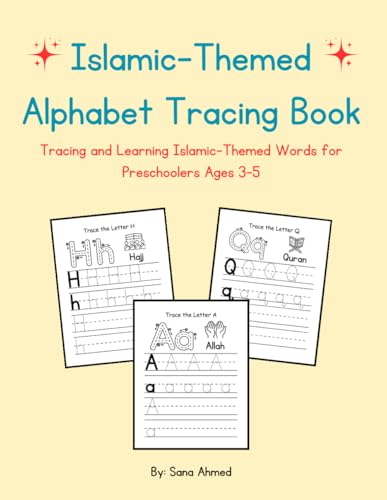 Islamic-Themed Alphabet Tracing Book: Tracing and Learning Islamic-Themed Words for Preschoolers Ages 3–5