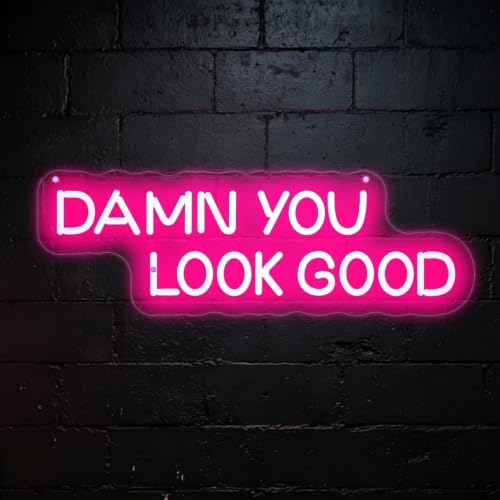 Damn You Look Good Neon Sign Vanity Bedroom Wall Decor-Pink-17.7"x5.9" - color: Damn You Look Good-Pink