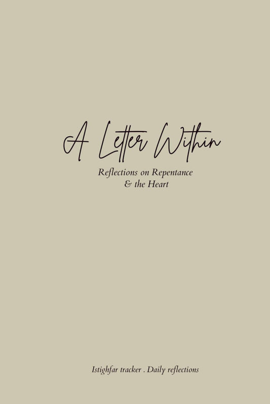 A Letter Within: Inabah-Istighfar tracker: An Islamic Daily Reflection & Journal for Muslim Women