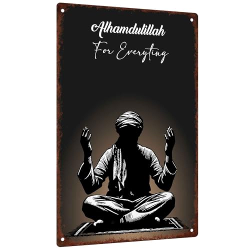 Alhamdulillah For Everything Muslim Prayer 8X12 Inch Aluminum Metal Sign, Home Wall Decor, For Muslim Believers, Living Room, Prayer Room