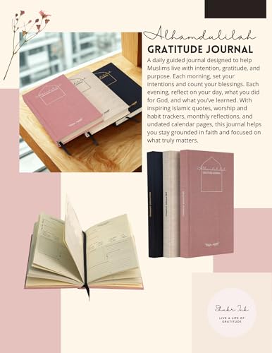 ALHAMDULILAH JOURNAL: Daily Gratitude Journal For Muslims to Improve Mental Health and Wellness, Inspiring Quotes, Monthly Reflections, Habit Tracker, Calendar, Notes, Great Gift for Women and Men