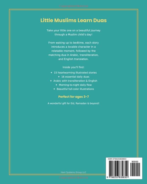 "Little Muslims Learn Duas: Daily Stories and Supplications for Kids": Arabic, English & Transliteration | Islamic Picture Book with Stories for Kids Ages 3-7 | From Quran & Sunnah"